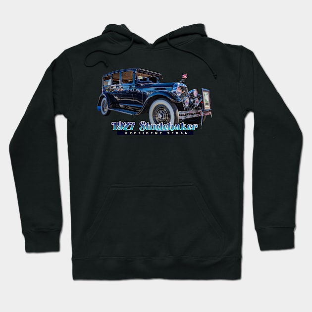 1927 Studebaker President Sedan Hoodie by Gestalt Imagery